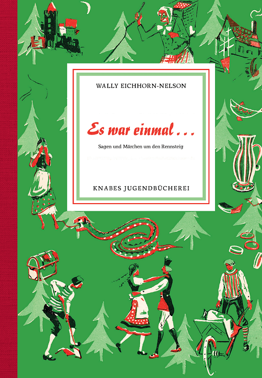Cover des besprochenen Buches "Es war einmal... Sagen und Märchen um den Rennsteig" (Knabe Verlag)